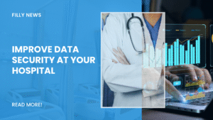 Improve data security at your hospital